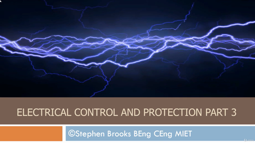 Electrical Control & Protection Systems Part 3